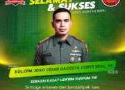 Persaudaraan Mimikri Ucapkan Selamat atas Jabatan Baru Kol. CPM Joao Cesar Dacosta Corte Real, SE sebagai Kasat Lidkrim Puspom TNI