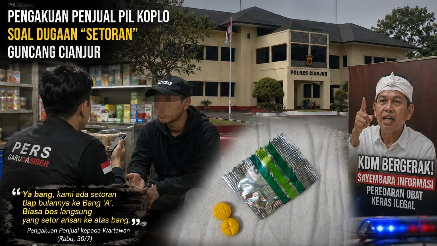 Pengakuan Penjual Pil Koplo Soal Dugaan “Setoran” Mengguncang Cianjur, KDM Bergerak, Publik Tagih Ketegasan Polda Jabar